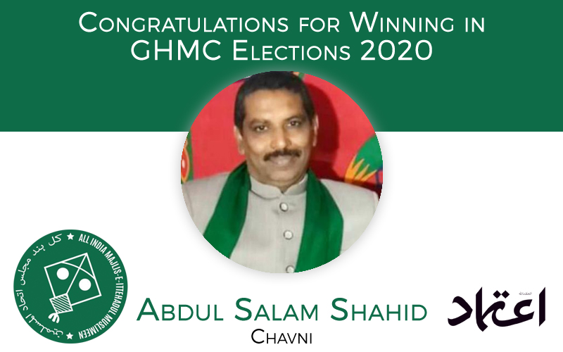 ghmcelections:aimimcandidateabdulsalamshahidwinsfromchavnidivision