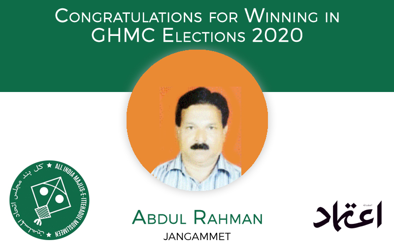 ghmcelections:aimimcandidateabdulrahmanwinsfromjangammetdivision