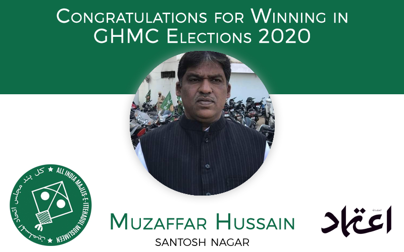 ghmcelections:aimimcandidatemuzaffarhussainwinsfromsantoshnagardivision