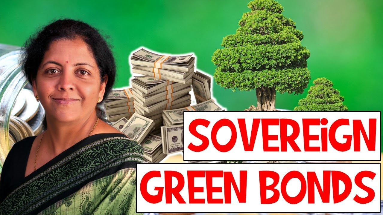 sovereigngreenbondsamountingrs16000crorewillbeissuedincurrentfyforgreeninfrastructure