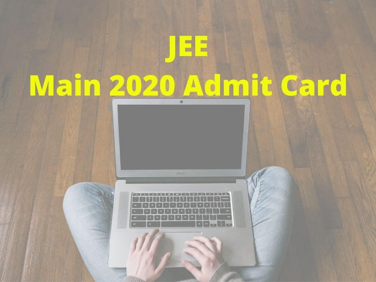 jeemain2020admitcardisexpectedtobeouttomorrow