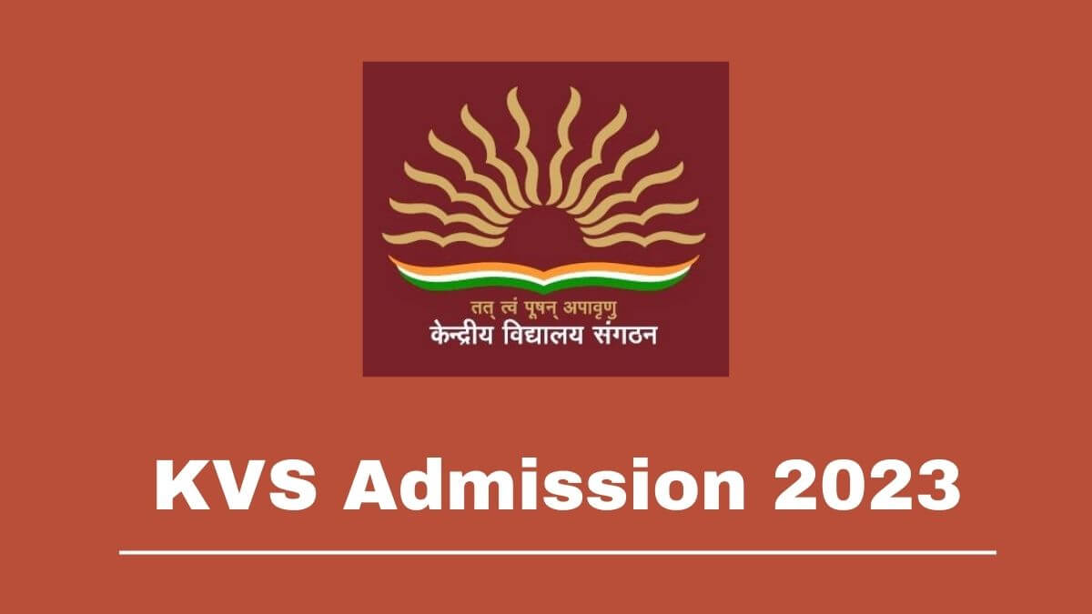 kendriya-vidyalaya-sangathan-admission-2023-schedule-released-check-here