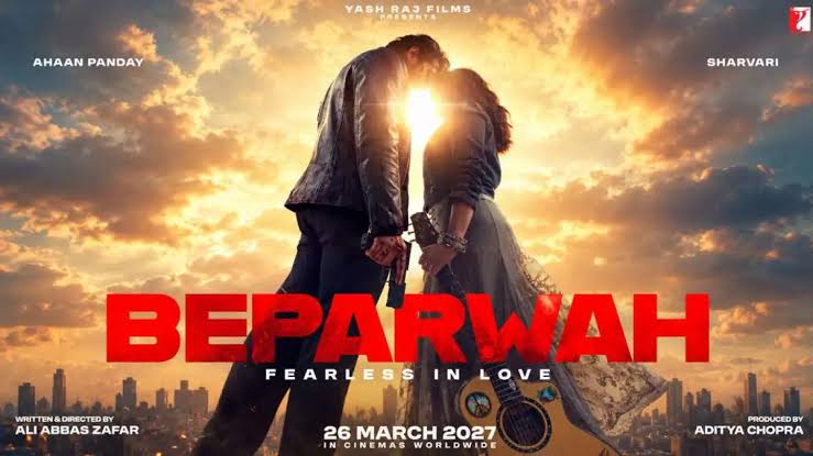 Yash Raj Films unveiled Beparwah first poster, starring Ahaan Panday and Sharvari