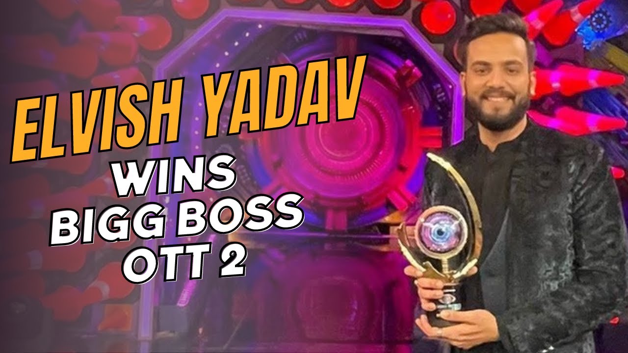 elvishyadavwinsbiggbossott2