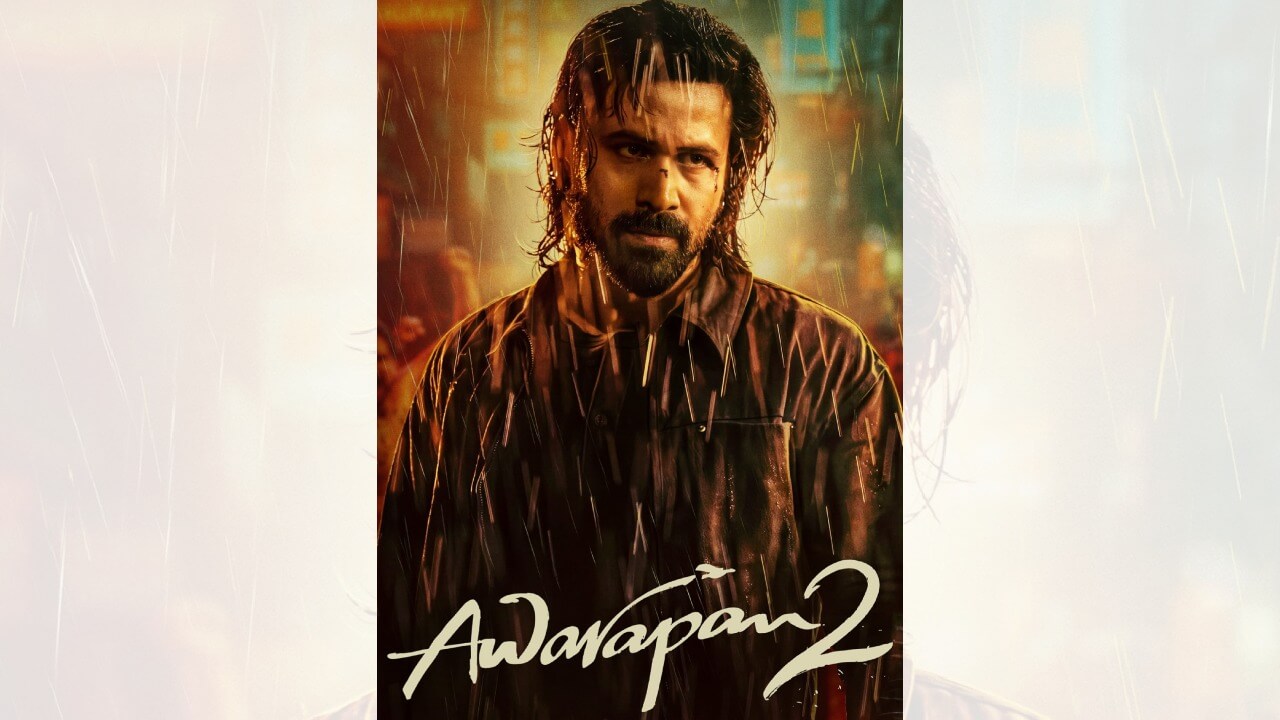 Awarapan 2 gets U/A 16+ certificate ahead of release