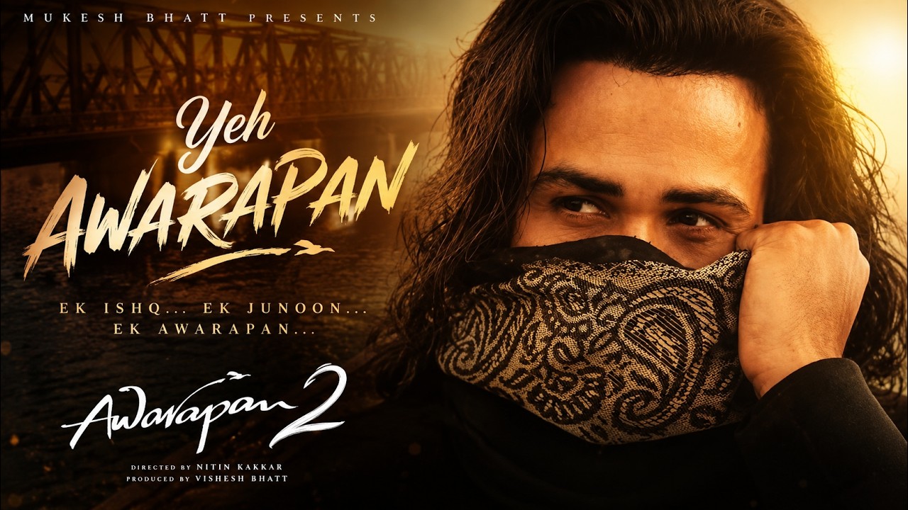arijit-singh-and-emraan-hashmis-yeh-awarapan-song-from-awarapan-2-is-out-now-