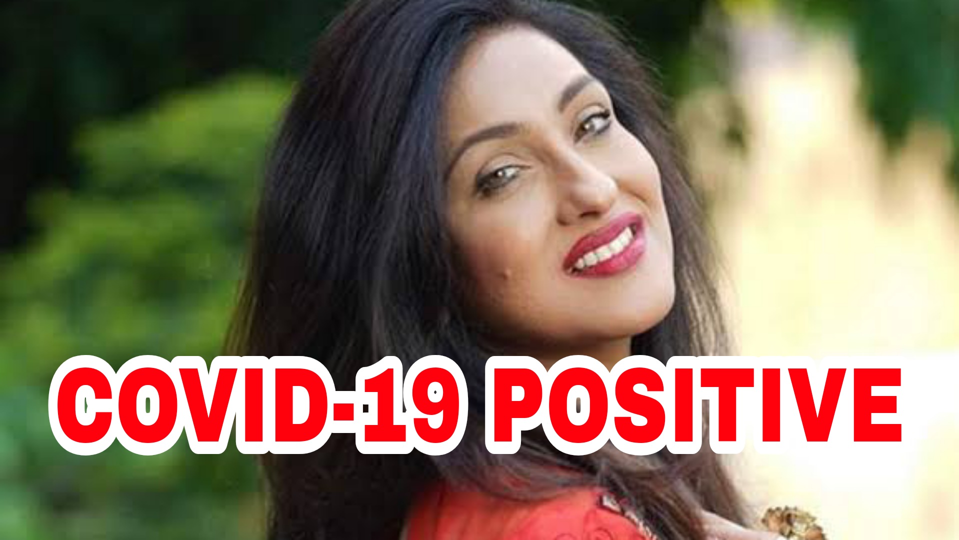 rituparnasenguptatestspositiveforcovid19