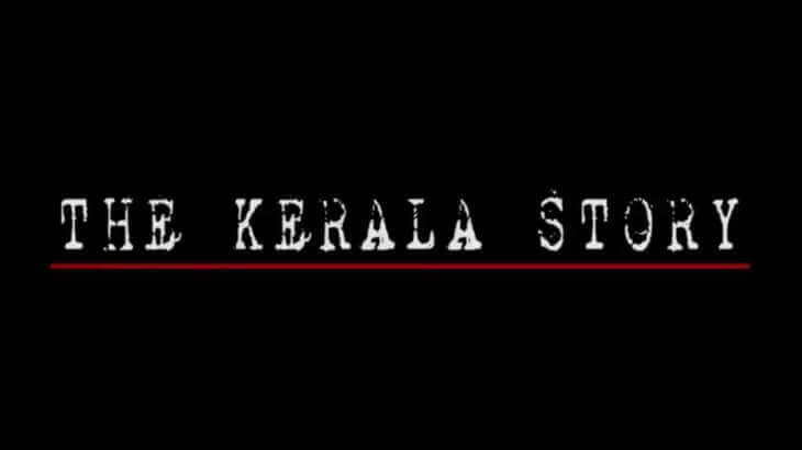 keralapolicechiefordersfironcomplaintagainstmoviethekeralastory