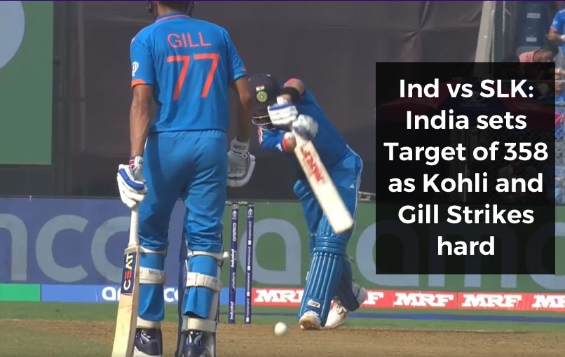 ind-vs-slk-india-sets-target-of-358-as-kohli-and-gill-strikes-hard