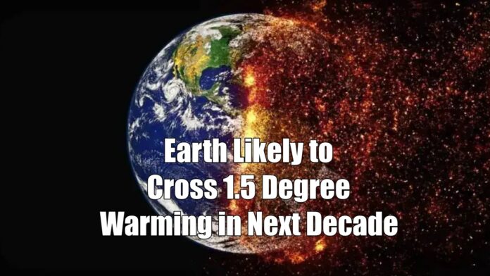 Earth likely to cross 1.5 degree warming in next decade: AI study predicts