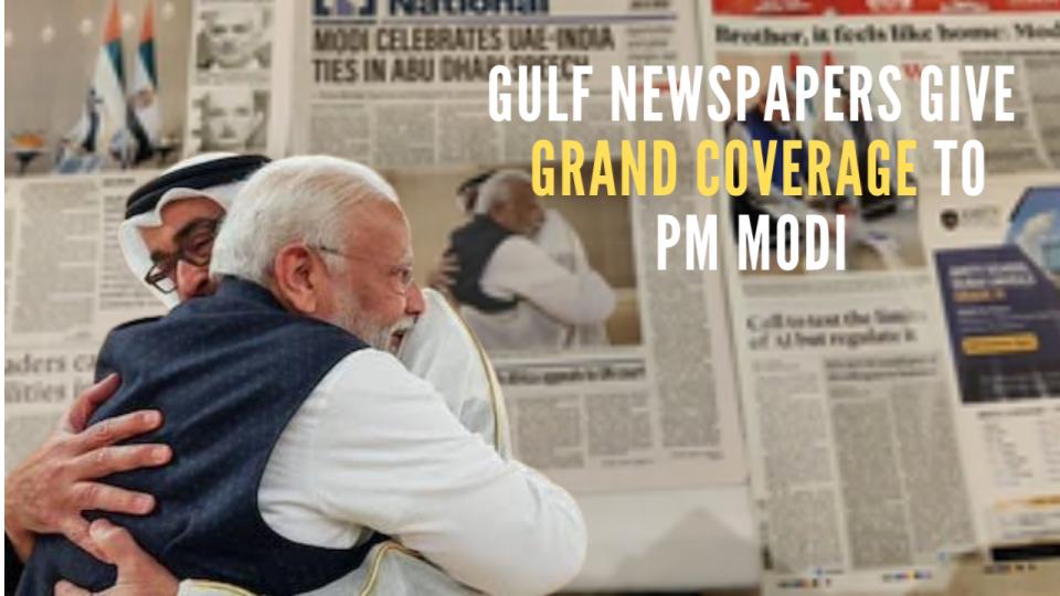 pmmodi’suaevisitgetsgrandcoverageingulfnewspapers