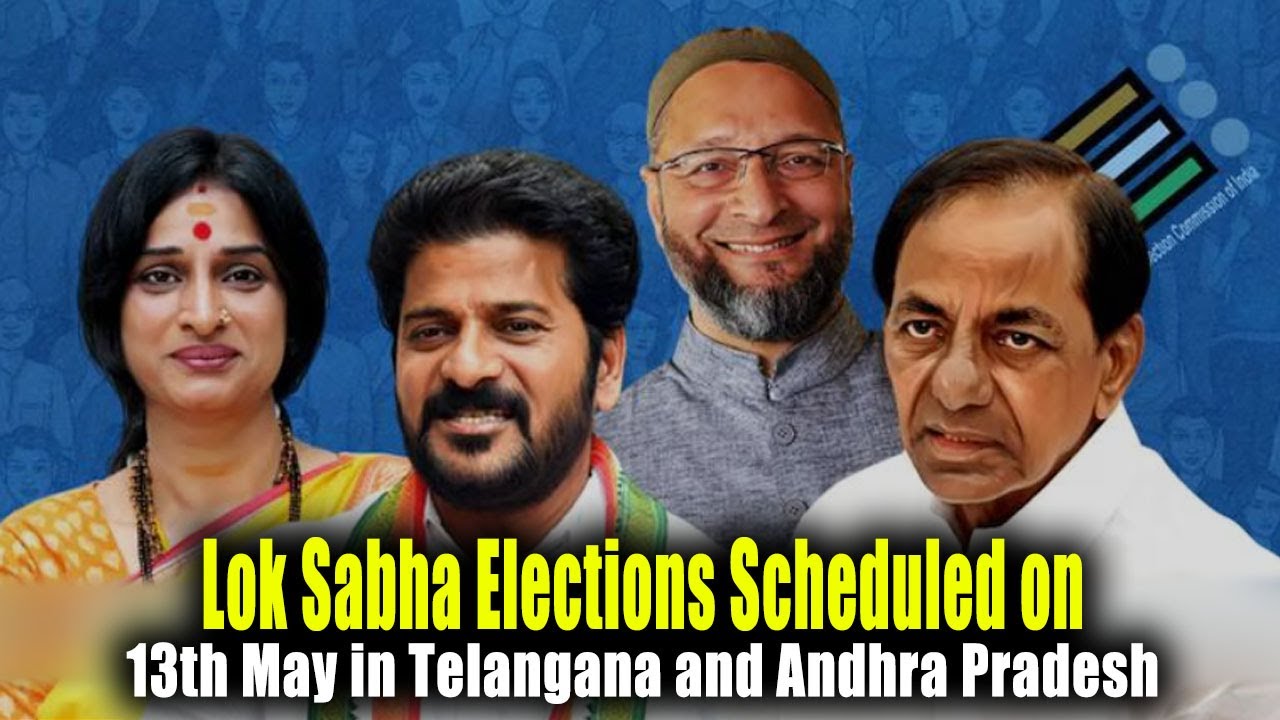  Polling For Lok Sabha Elections To Be Held On 13th May in Telangana