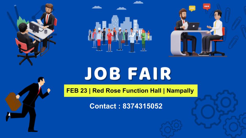 Mega job fair to be held on Feb 23 at Red Rose Function Hall, Nampally