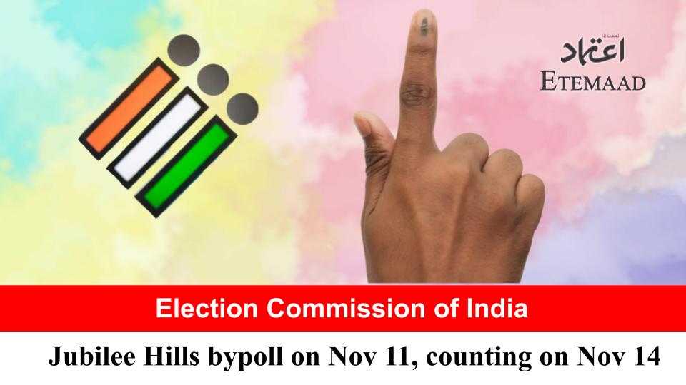 Jubilee Hills Bypoll To Be Held On Nov 11, counting on Nov 14