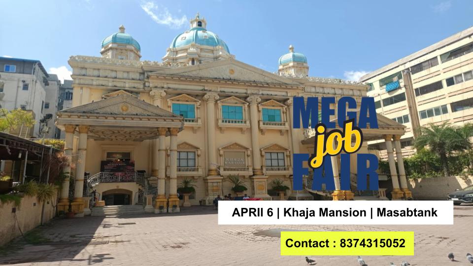 Mega job fair to be held at Khaja Mansion, Masabtank on April 6