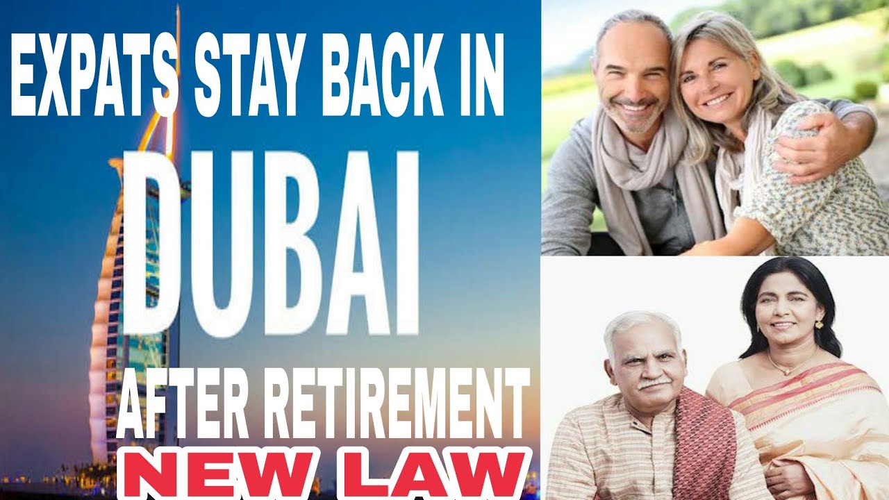 expatsinuaewillbeallowedtostaybackafterretirement