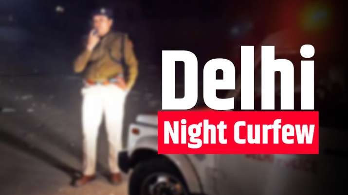 nightcurfewimposedindelhi