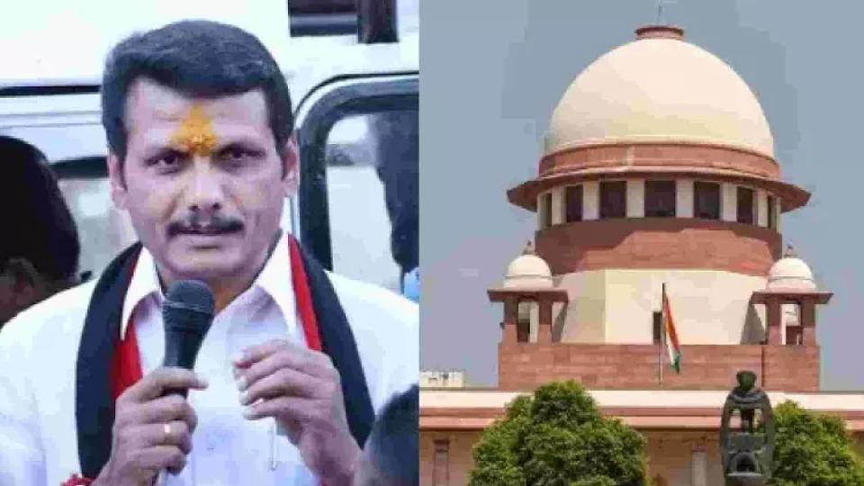 SC adjourns former TN minister Senthil Balaji bail plea till May 6