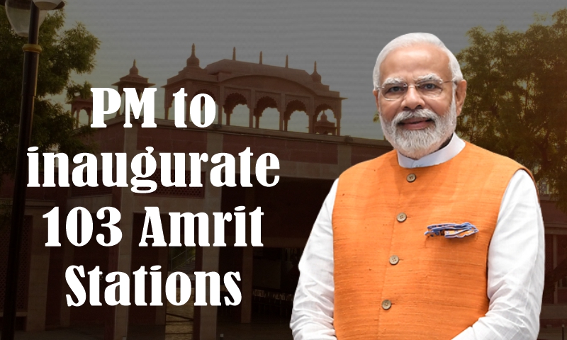 PM to inaugurate 103 Amrit Bharat Stations across nation today
