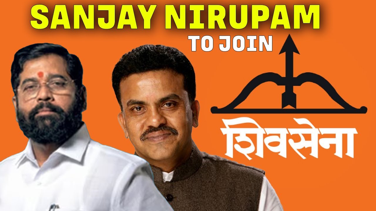 Nirupam to Join Shinde’s Shiv Sena