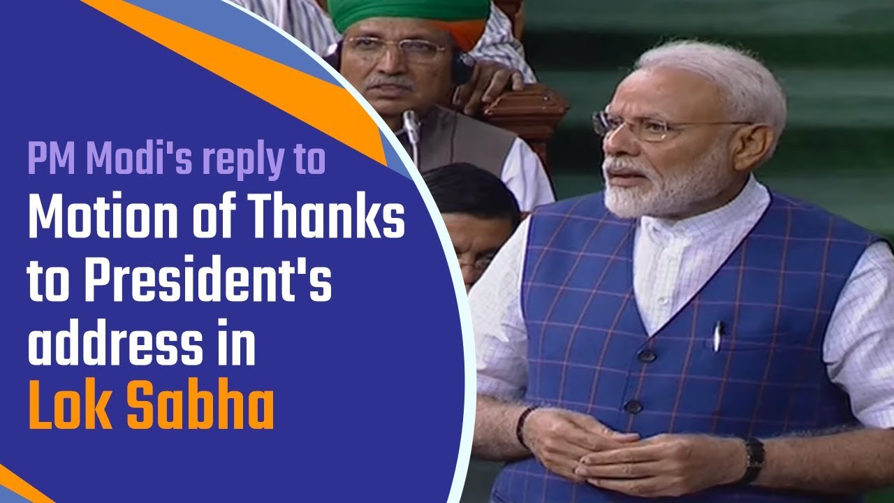 pmmoditoreplyinloksabhatodayonmotionofthankstothepresidentsaddress