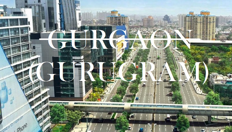 haryanagovtdecidestorenamegurgaonasgurugram