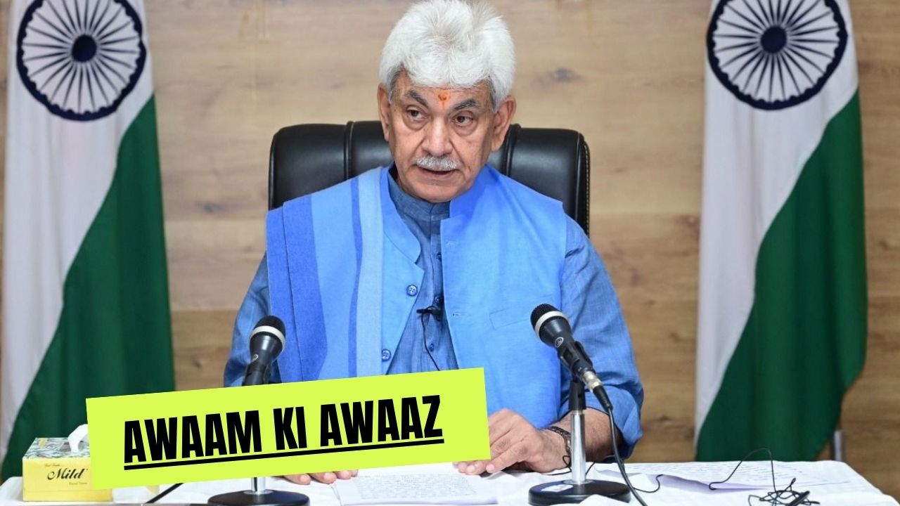 awaamkiawaazistransformingcreativeideasofpeopleintorealities:jklieutenantgovernormanojsinha